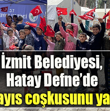 İzmit Belediyesi, Hatay Defne’de 19 Mayıs coşkusunu yaşattı