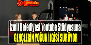 İzmit Belediyesi Youtube Stüdyosuna gençlerin yoğun ilgisi sürüyor