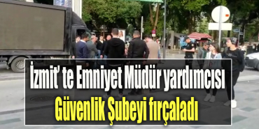 İzmit' te ekran tartışmasında emniyet müdür yardımcısı, Güvenlik Şubeyi fırçaladı
