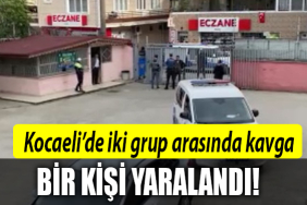 KOCAELİ KAVGA