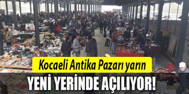 Kocaeli antika pazari aciliyor Kocaeli Antika Pazari nerede Kocaeli Bit Pazari nerede
