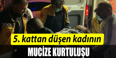 Kocaeli' de 5. kattan düşen kadının mucize kurtuluşu