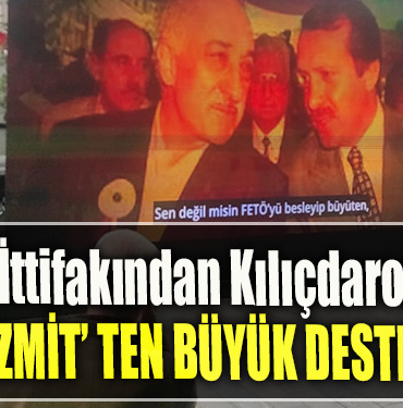 Millet İttifakından Kılıçdaroğlu' na İzmit'ten büyük destek