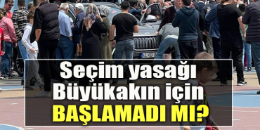 Seçim yasağı Kocaeli Büyükşehir Belediye Başkanı Tahir Büyükakın için başlamadı mı