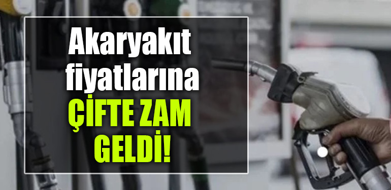 akaryakıt zam