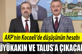 akp kocaeli şahin talus tahir büyükakın