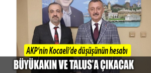 akp kocaeli şahin talus tahir büyükakın