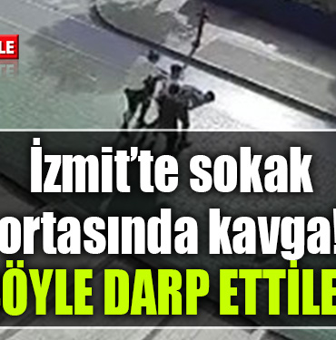 izmit kavga darp