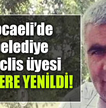kocaeli belediye meclis üyesi
