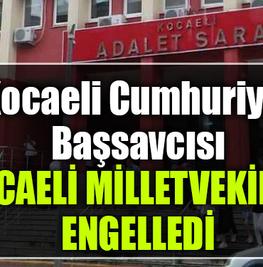 kocaeli cumhuriyet başsavcısı