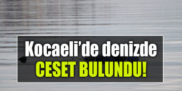 kocaeli deniz ceset