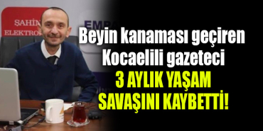 kocaeli gazeteci öldü
