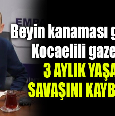 kocaeli gazeteci öldü