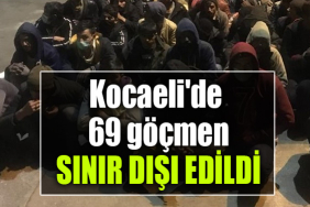 kocaeli göçmen sınır dışı