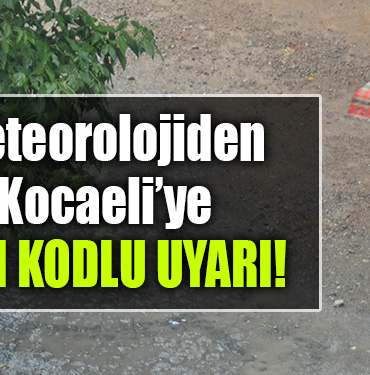 kocaeli hava durumu sarı kodlu uyarı
