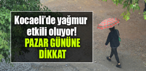 kocaeli hava durumu yağmur