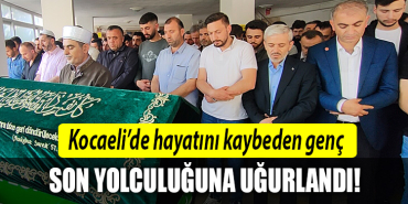 kocaeli hayatını kaybeden genç