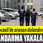kocaeli jandarma dolandırıcı