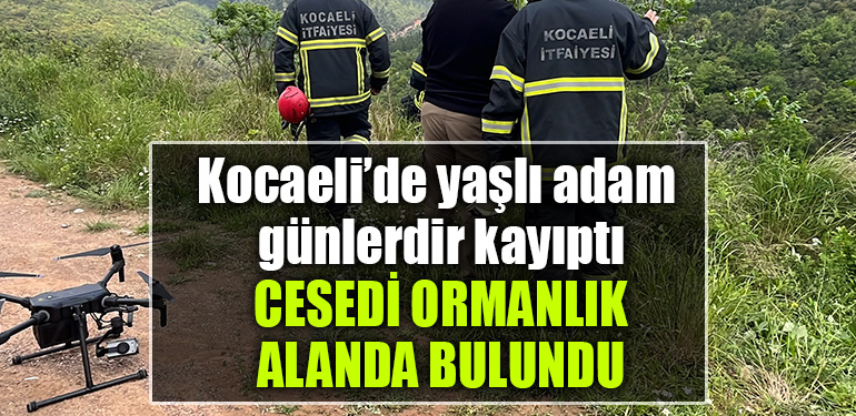 kocaeli kayıp yaşlı adam