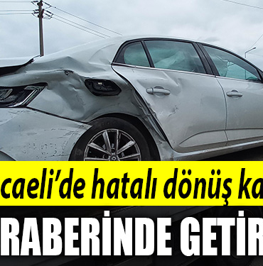 kocaeli kaza hata