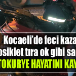 kocaeli kaza motokurye