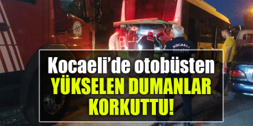 kocaeli otobüs duman