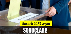 kocaeli seçim sonuçları