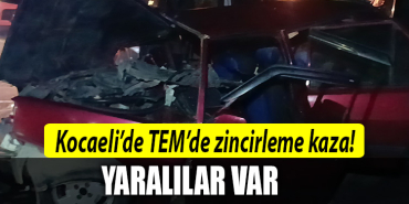 kocaeli tem kaza yaralı
