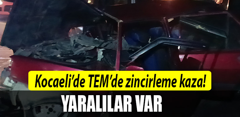 kocaeli tem kaza yaralı