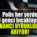 kocaeli yabancı uyruklu bıçaklama