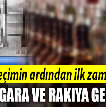 sigara rakı zam