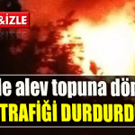 Kocaeli TEM’de alev topuna dönen tır trafiği durdurdu