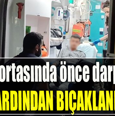 Kocaeli' de 17 yaşındaki genç sokak ortasında önce darp edildi ardından bıçaklandı