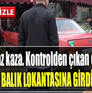 Kocaeli' de inanılmaz kaza. Kontrolden çıkan otomobil balık lokantasına girdi