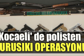 Kocaeli' de polisten kurusıkı operasyonu