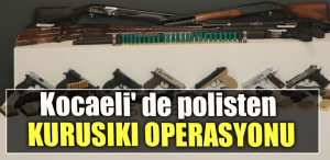 Kocaeli' de polisten kurusıkı operasyonu