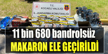 Kocaeli'de operasyon 11 bin 680 bandrolsüz makaron ele geçirildi