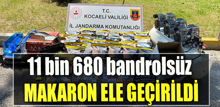 Kocaeli'de operasyon 11 bin 680 bandrolsüz makaron ele geçirildi