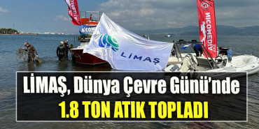 LİMAŞ, Dünya Çevre Günü’nde 1.8 ton atık topladı