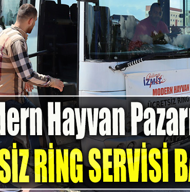 Modern Hayvan Pazarı’na ücretsiz ring servisi başladı