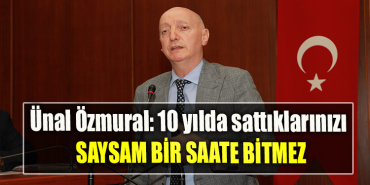 Ünal Özmural 10 yılda sattıklarınız saysam bir saate bitmez