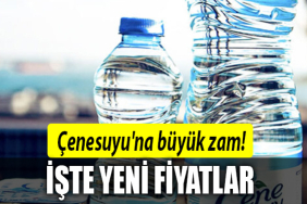 çenesuyu zam