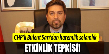 chp bülent sarı haremlik selamlık