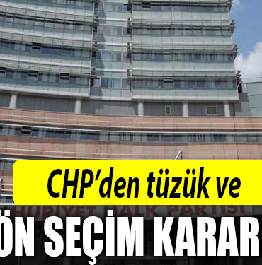 chp tüzük ön seçim
