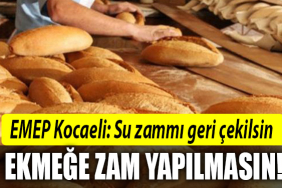 emep su ekmek zammı
