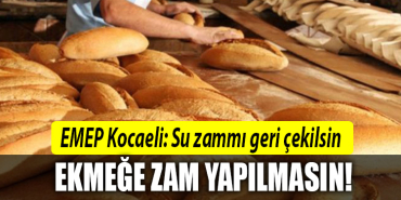 emep su ekmek zammı
