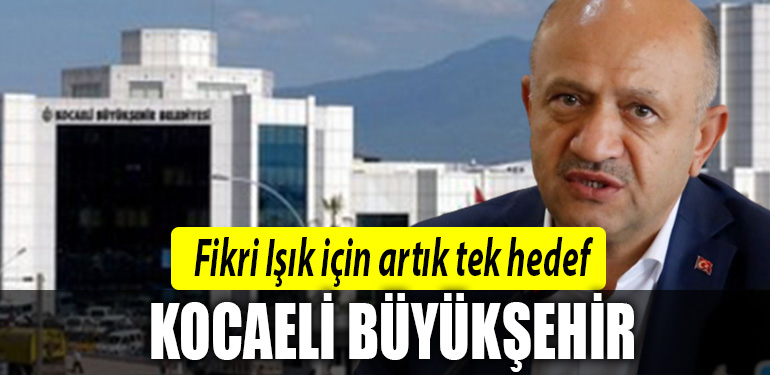 fikri ışık kocaeli büyükşehir
