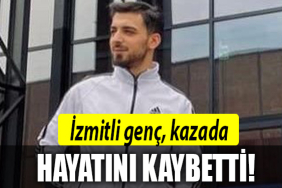 izmit genç kaza hayatını kaybetti