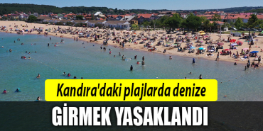 kandıra denize girmek yasaklandı