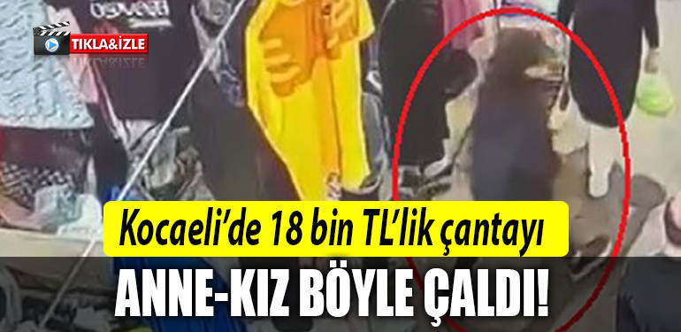 kocaeli anne kız hırsız